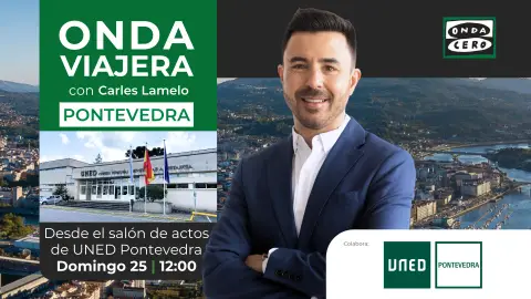 'Onda viajera' descubre la UNED Pontevedra y las nuevas oportunidades de formación Carles Lamelo y todo el equipo se desplaza a la Uned Pontevedra