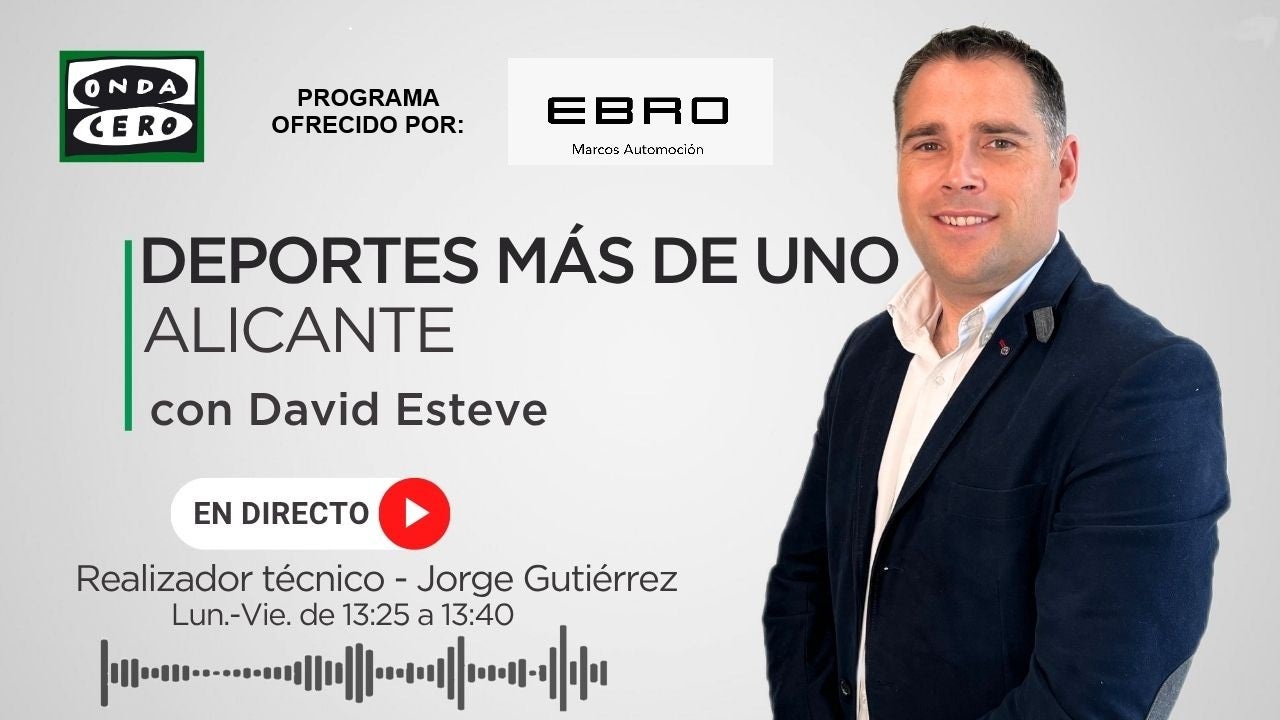Deportes Más de uno Alicante. 22/10/2026 Deportes Más de uno Alicante. 22/10/2026