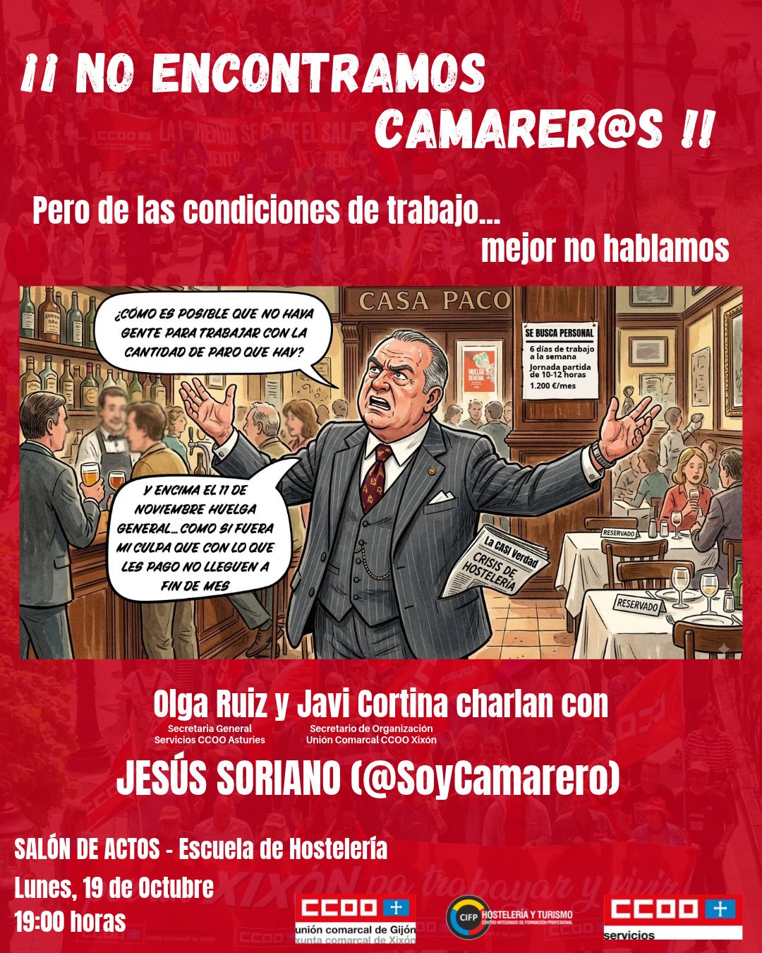 CCOO se pregunta por qué no hay camareros CCOO se pregunta por qué no hay camareros