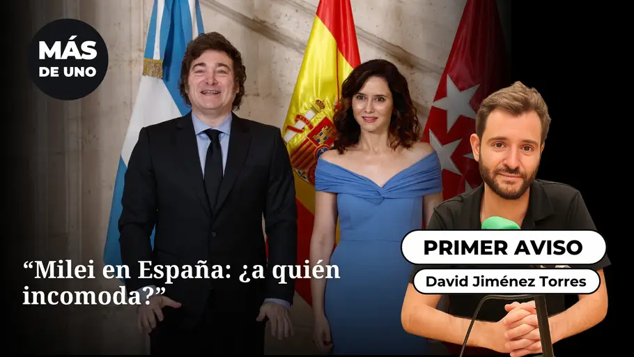 El primer aviso: "Milei en España ¿a quién incomoda?" El primer aviso: "Milei en España ¿a quién incomoda?"