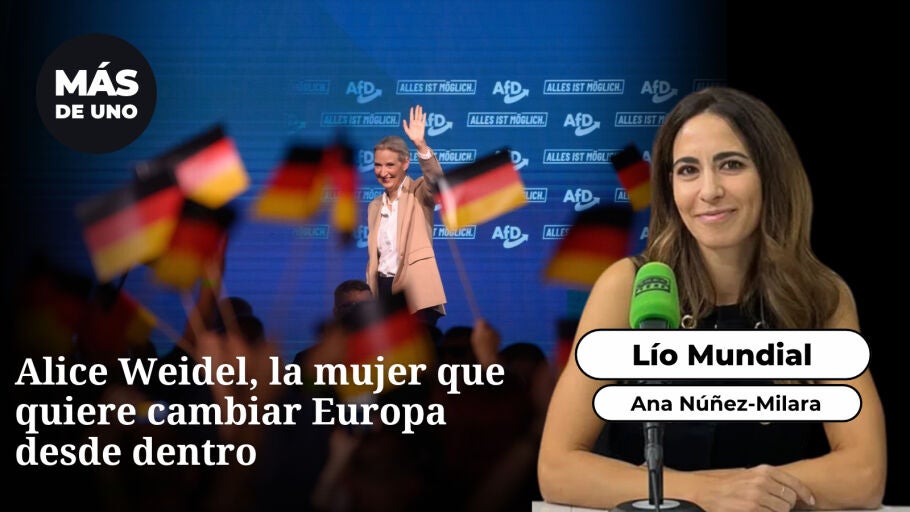 L&iacute;o mundial: Alice Weidel, la mujer que quiere cambiar Europa desde dentro