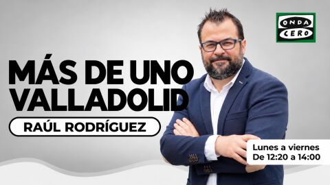 M&aacute;s de Uno Valladolid con Ra&uacute;l Rodr&iacute;guez